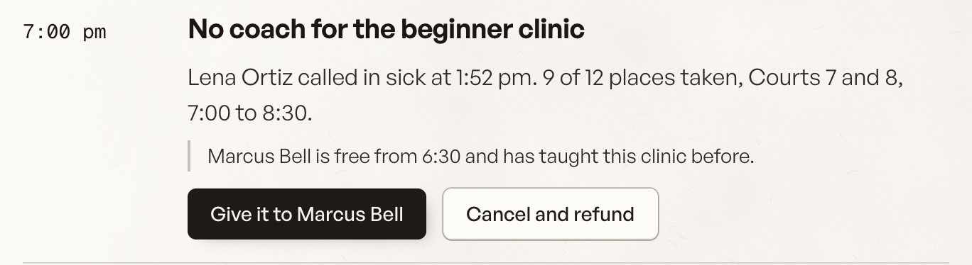 Needs you: the 7:00 pm beginner clinic has no coach.
