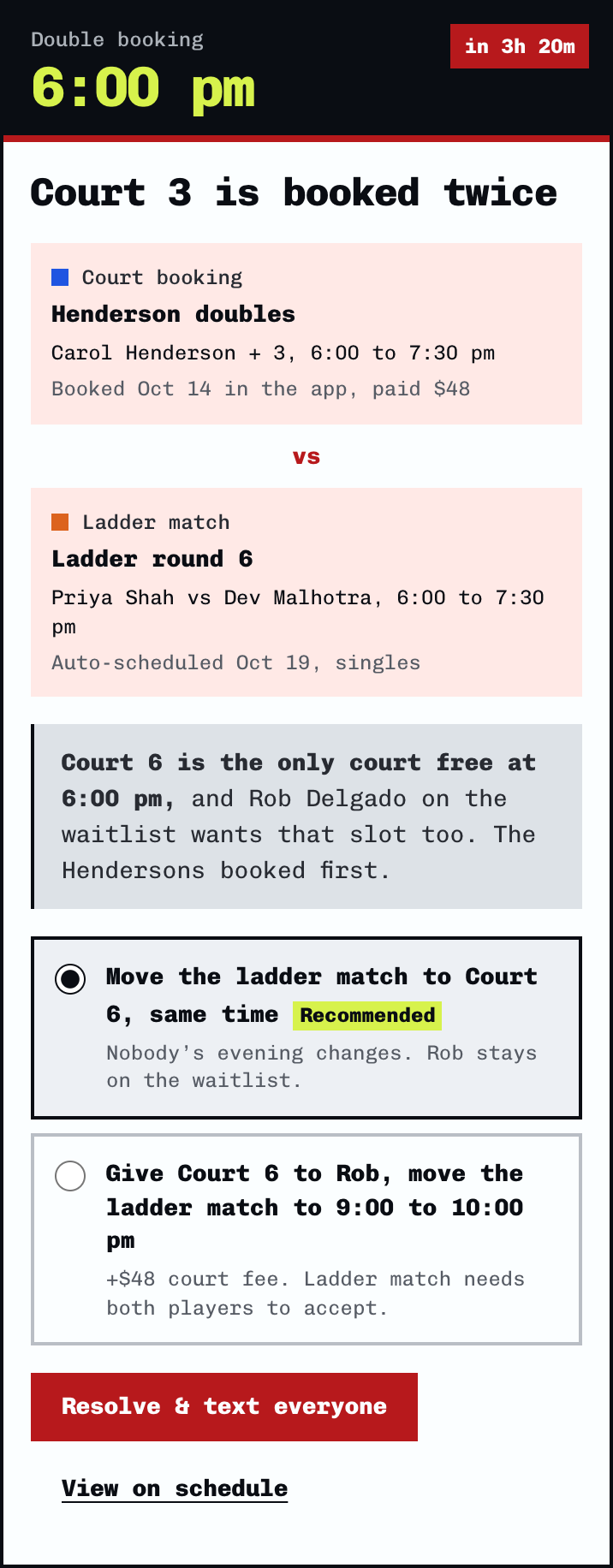 Rally flags Court 3, booked twice at 6:00 pm: Henderson doubles and Ladder round 6.